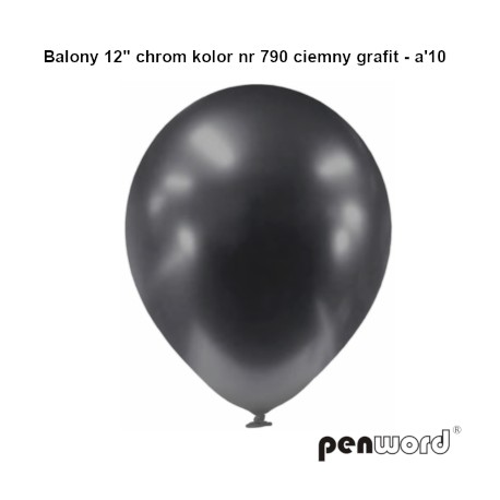 BALONY 12" CHROM KOLOR NR 790 CIEMNY GRAFIT - a'10